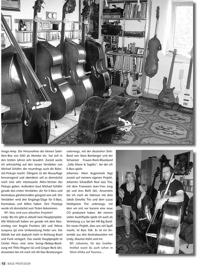 Interview mit der Basszentrale Frankenthal - Lindy Huppertsberg und Johannes Schaedlich - in der Zeitschrift "Bass Professor" (Ausgabe Januar 2009)