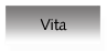 Button "Vita" - führt zur Biographie-Seite.