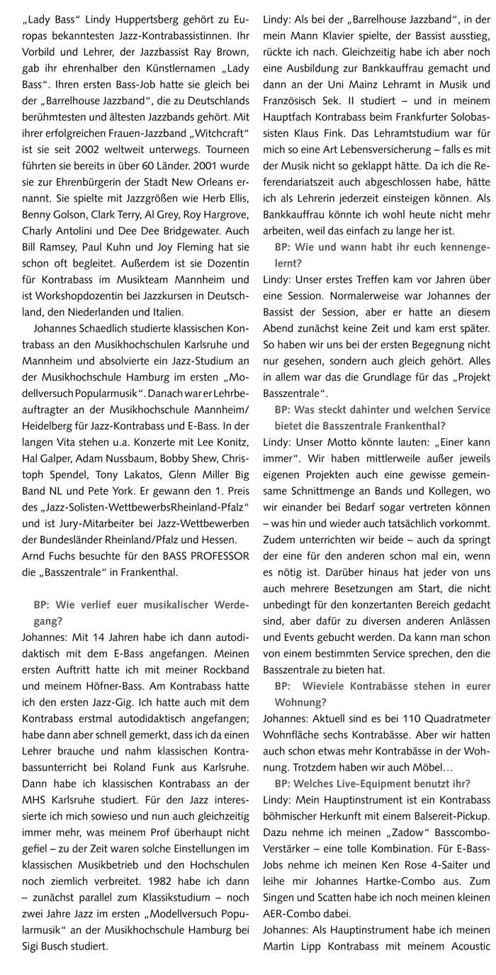 Interview mit der Basszentrale Frankenthal - Lindy Huppertsberg und Johannes Schaedlich - in der Zeitschrift "Bass Professor" (Ausgabe Januar 2009)